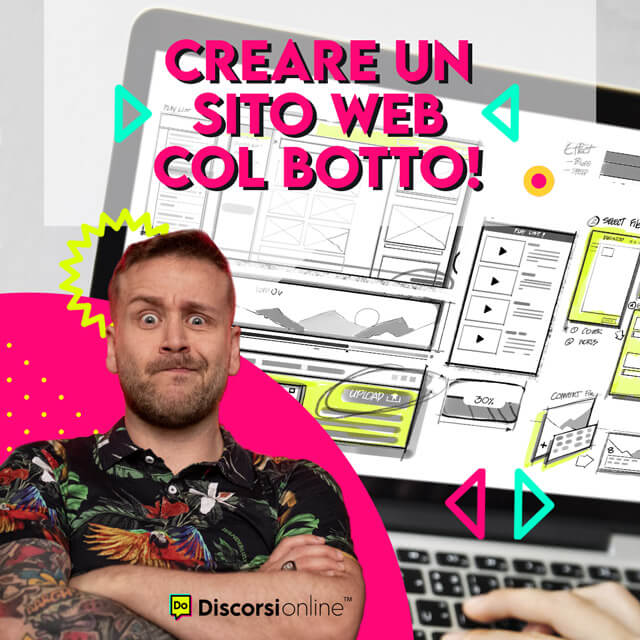 Creare un Sito Web (o un Blog) col Botto!