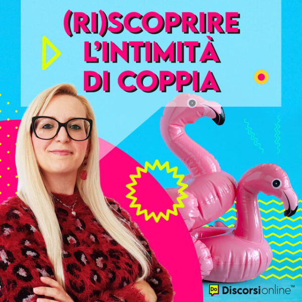 (Ri)scoprire l'intimità di Coppia